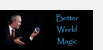 Better World Magic